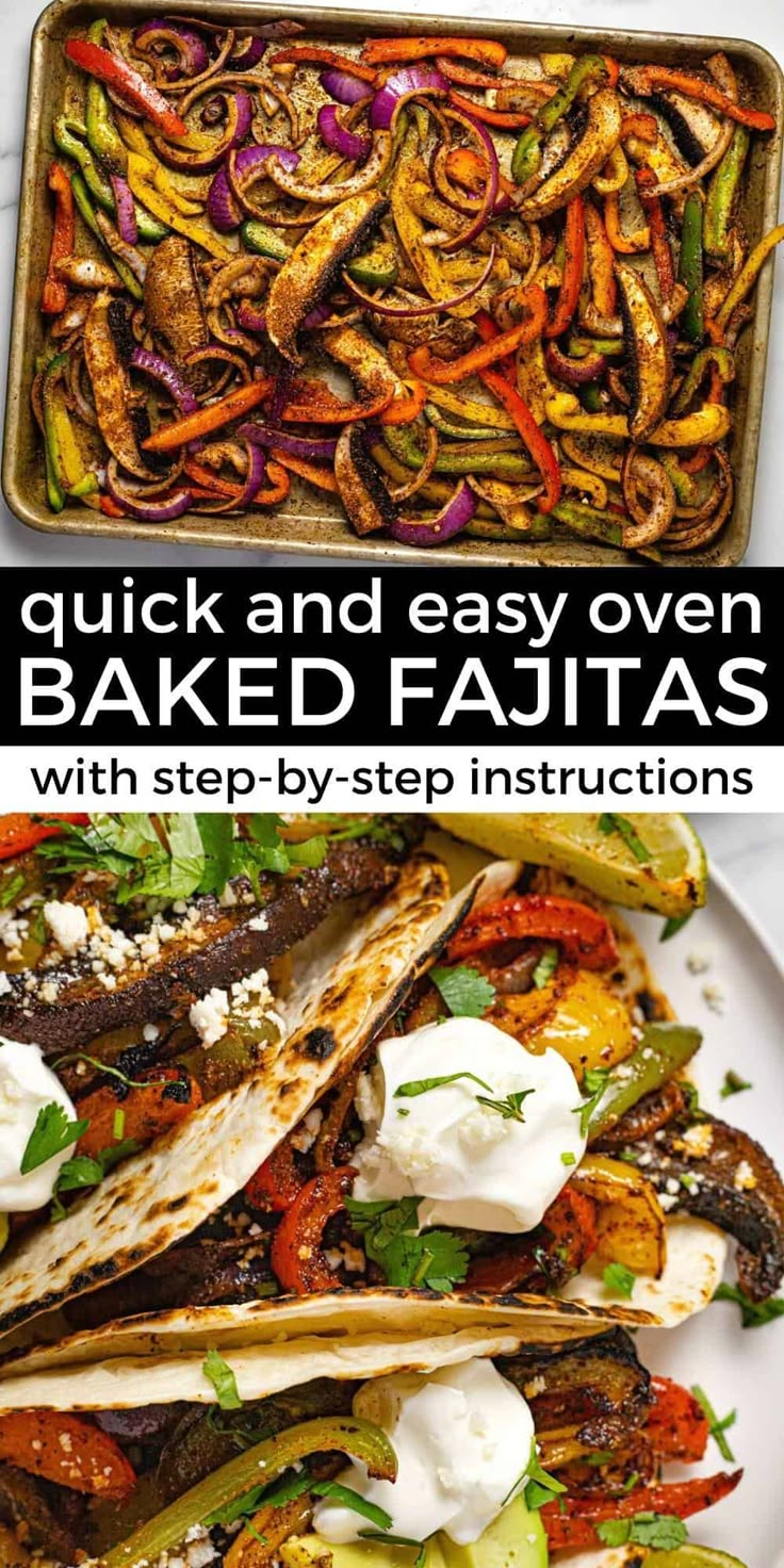 an image of baked fajitas with step by step instructions