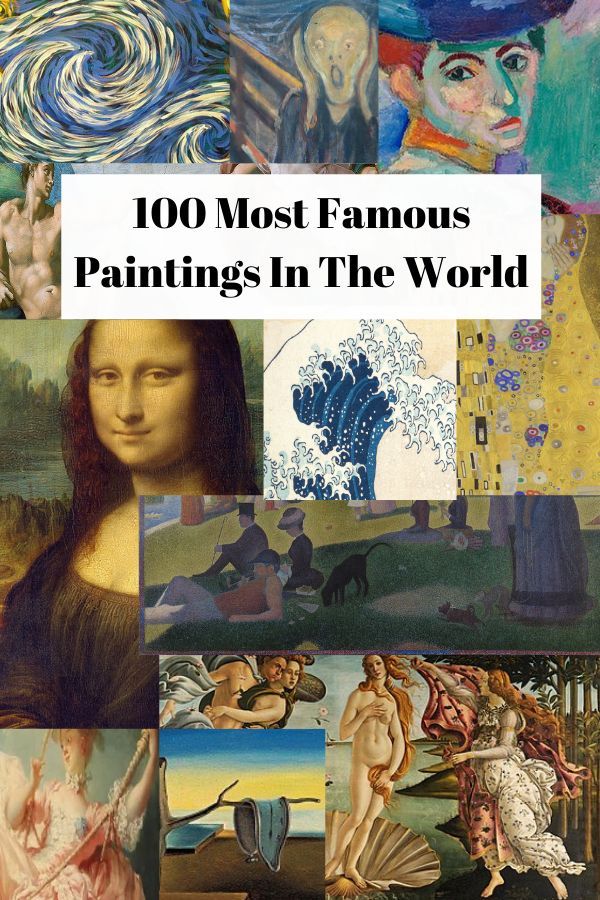 the cover of 100 most famous paintings in the world, with images of women and men