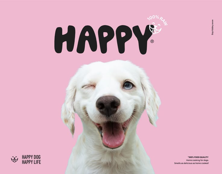 a white dog with its mouth open and the words happy written in black on a pink background