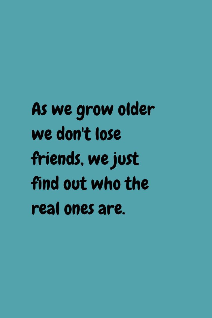 You Know Who Your Real Friends Are, Not Every Friend Request Is A Friend, Happy For Everyone Quote, Your Friends Are Not Your Friends, Nothing In Common Quotes Friends, Quotes For Old Friends, Not Your Friend, Find Out Who Your Friends Are, Older Friends Quotes