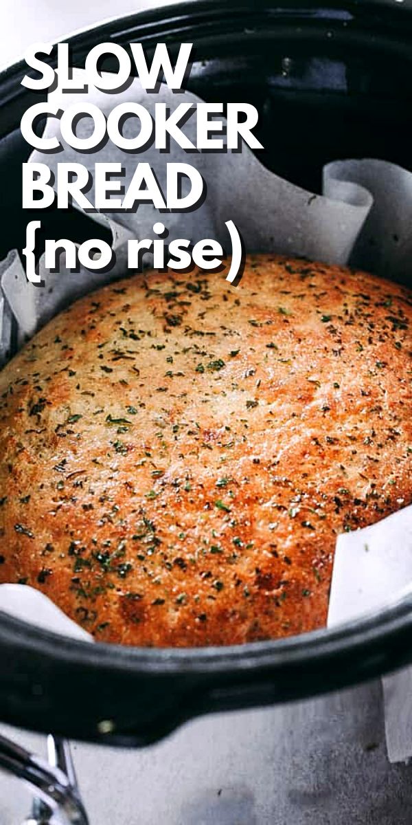 a slow cooker bread in a pot with the words slow cooker bread no rise