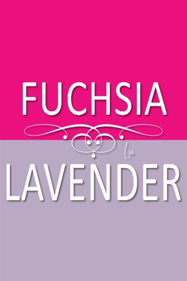 the words fuchsia and lavender are in white letters