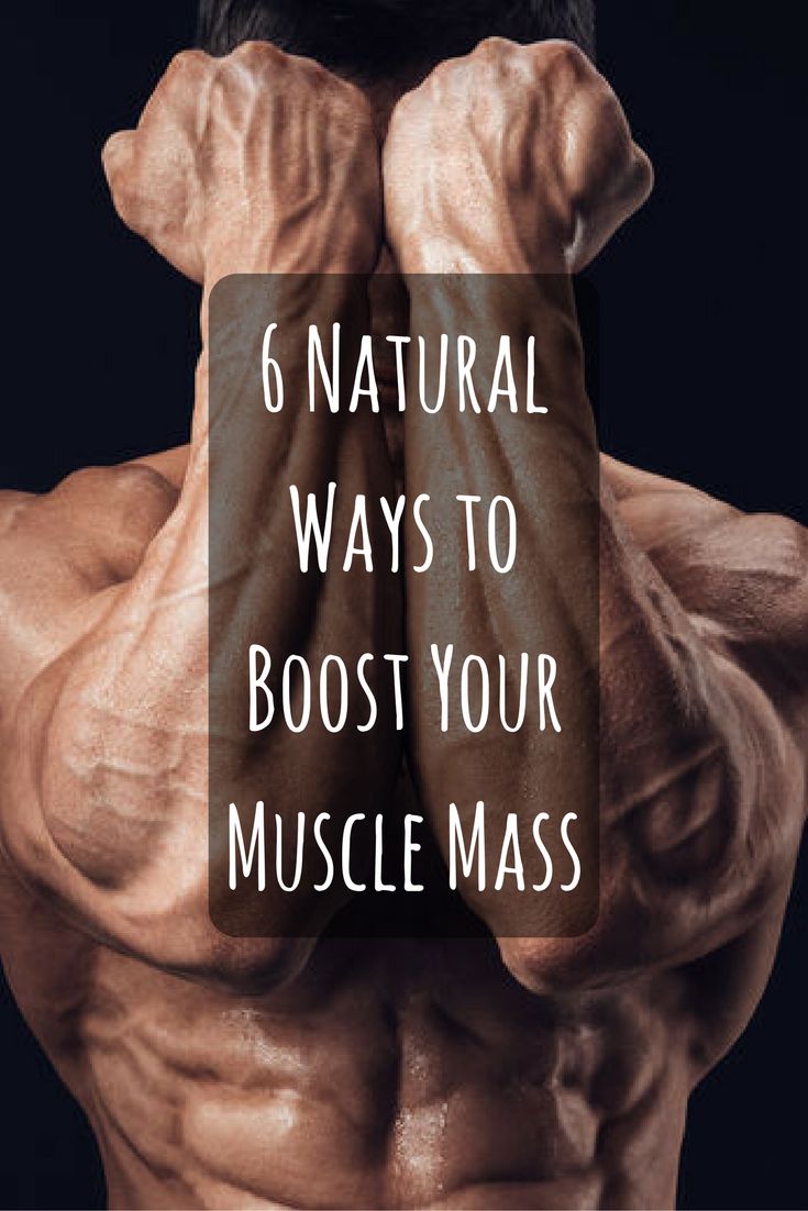 a man's back with the words 6 natural ways to booster your muscle mass