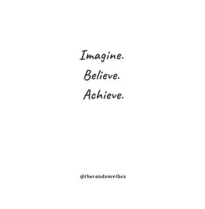 the words imagine believe achieve are written in black ink