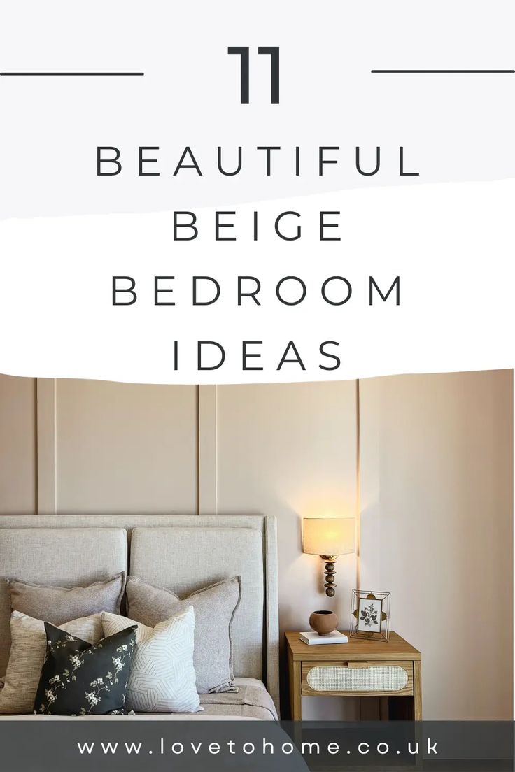 Beige is a popular bedroom colour, but it can be hard to create the perfect look. Learn how to use beige in your bedroom for a calming and stylish space with our guide to creating the perfect beige bedroom. Beige Cream Bedroom Ideas, Sand Color Bedroom Ideas, Beige Feature Wall Bedroom, Beige Bedroom Furniture Decorating Ideas, Beige Bedroom Inspirations, Oat Colour Bedroom, Neutral Beige Bedroom, Creamy Bedroom Ideas, Neutral Pallet Bedroom