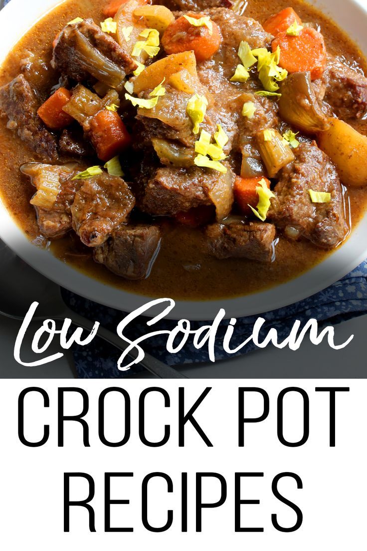 Enjoy four scrumptious low sodium crock pot recipes that are both easy to make and incredibly tasty. These slow cooker dishes are perfect for anyone looking to reduce their sodium intake without sacrificing flavor. From hearty stews to savory soups, these recipes will become your go-to for healthy, low sodium meals. Healthy and Tasty Low Sodium Crock Pot Recipes for families. Easy Low Sodium Crock Pot Meals Low Sodium Crock Pot Meals, Low Sodium Beef Stew, Low Sodium Meals, Low Sodium Recipes Heart, Low Sodium Soup, Heart Healthy Recipes Low Sodium, Recipes For Families, Low Salt Recipes, Crock Pot Meals