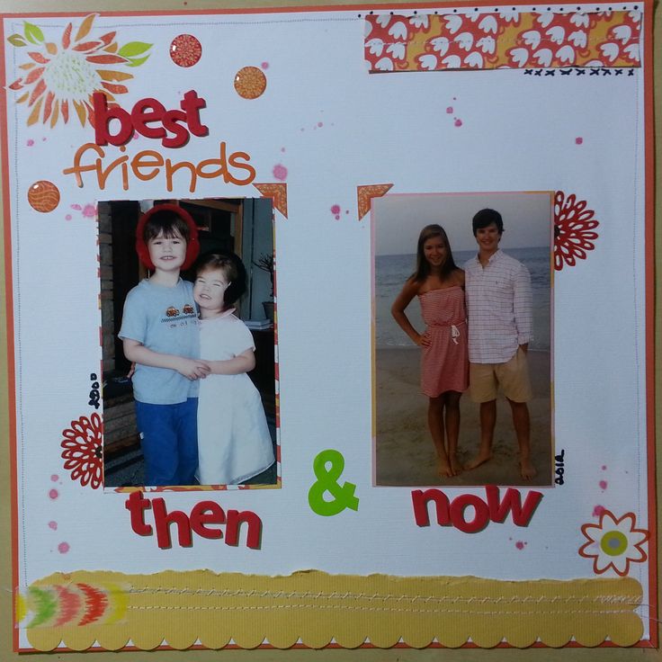 two children and an adult posing for a picture in a scrapbook with the words best friends, then & now