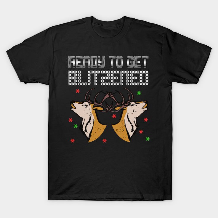 This Christmas drinking shirt is the perfect gift for Christmas- get in the holiday spirit (literally) with this funny tee with the message 'Ready To Get Blitzened'. Get lit with Santa and his reindeer this year!Make this festive season a bit merrier with this Christmas drinking tee. Whether your drink of choice is mulled wine, beer, spirits, whiskey, vodka, gin or tequila. Blame the hangover on Santa -- Choose from our vast selection of Crewneck and V-Neck T-Shirts to match with your favorite d Christmas Drinking Shirts, Bar Crawl Shirts, Christmas Cruise, Christmas Drinking, Christmas Cruises, The Hangover, Santa And His Reindeer, Bar Crawl, Cousin Crew