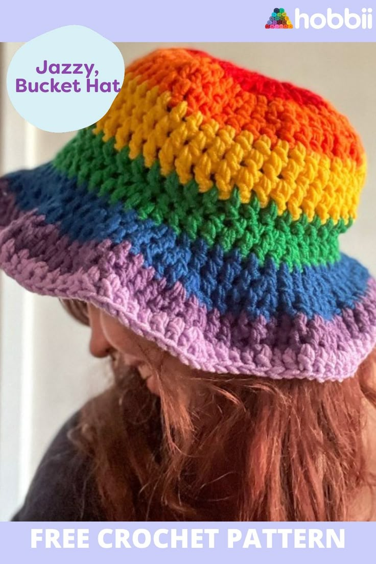 a woman wearing a multicolored crochet hat with text overlay that reads, jazzy bucket hat free crochet pattern