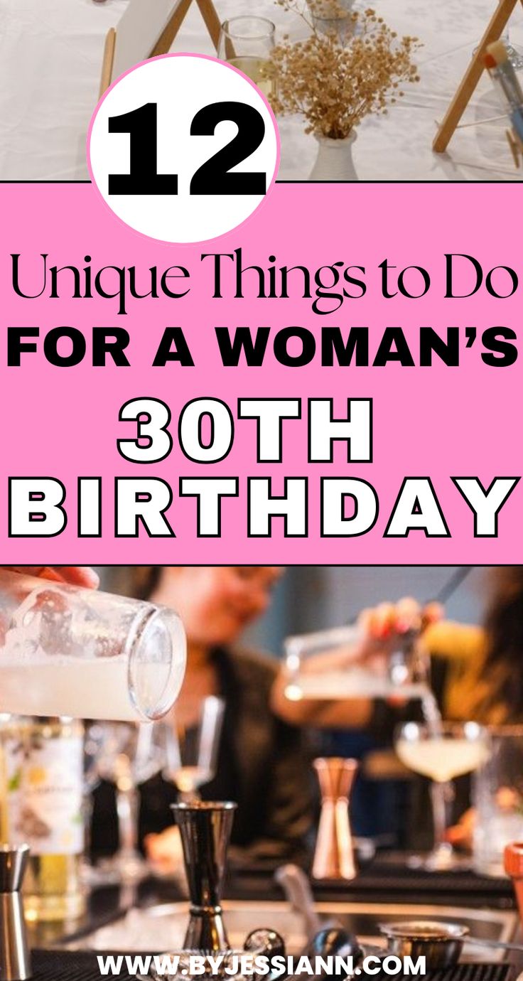 12 Unique Things to Do for a Woman's 30th Birthday - Dirty Thirty Ideas Thirty One Birthday Ideas, 30th Birthday Craft Ideas, 30th Birthday Event Ideas, Thirty Birthday Outfit, 30th Bday Party Women, December 30th Birthday, 32 Birthday Party Ideas For Women, 30th Birthday Games For Women, Ideas For 30 Birthday For Her