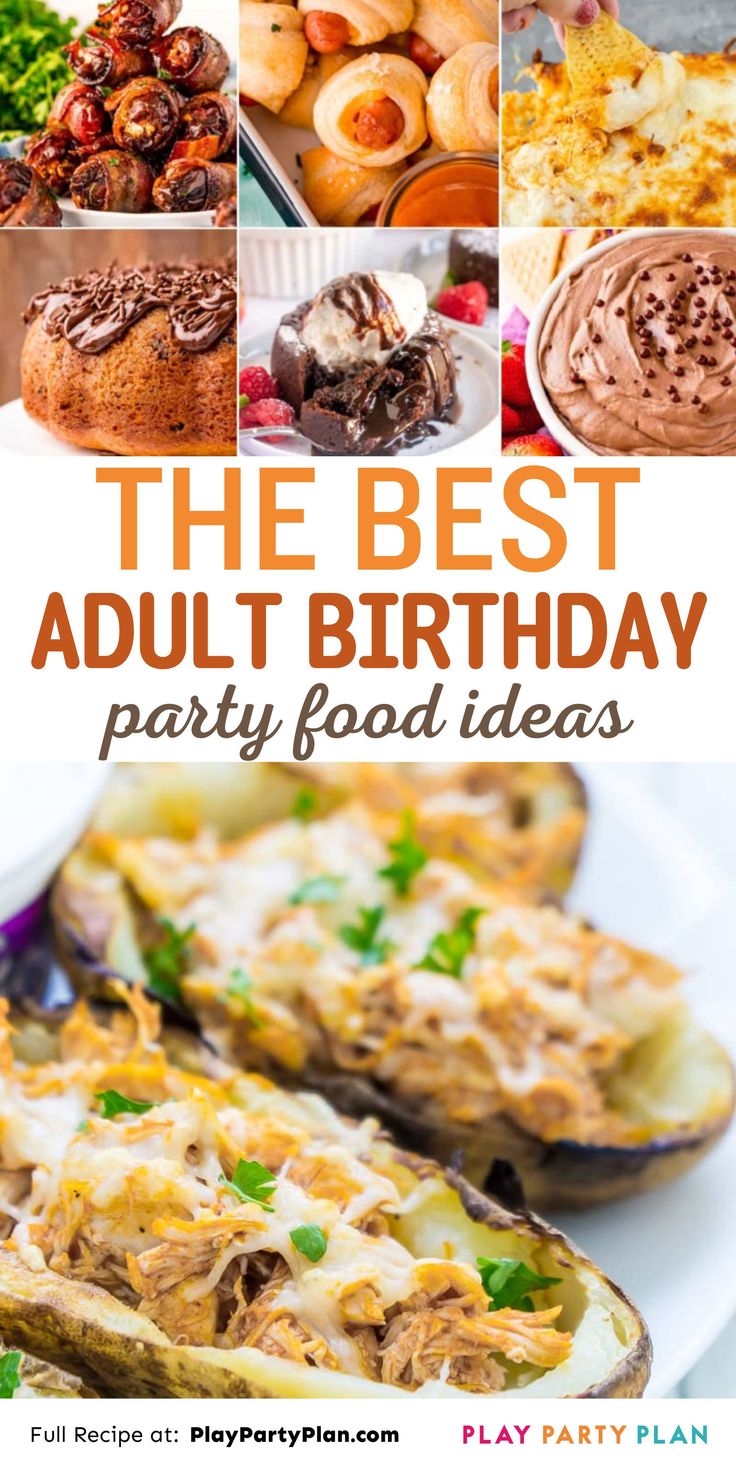 the best adult birthday party food ideas