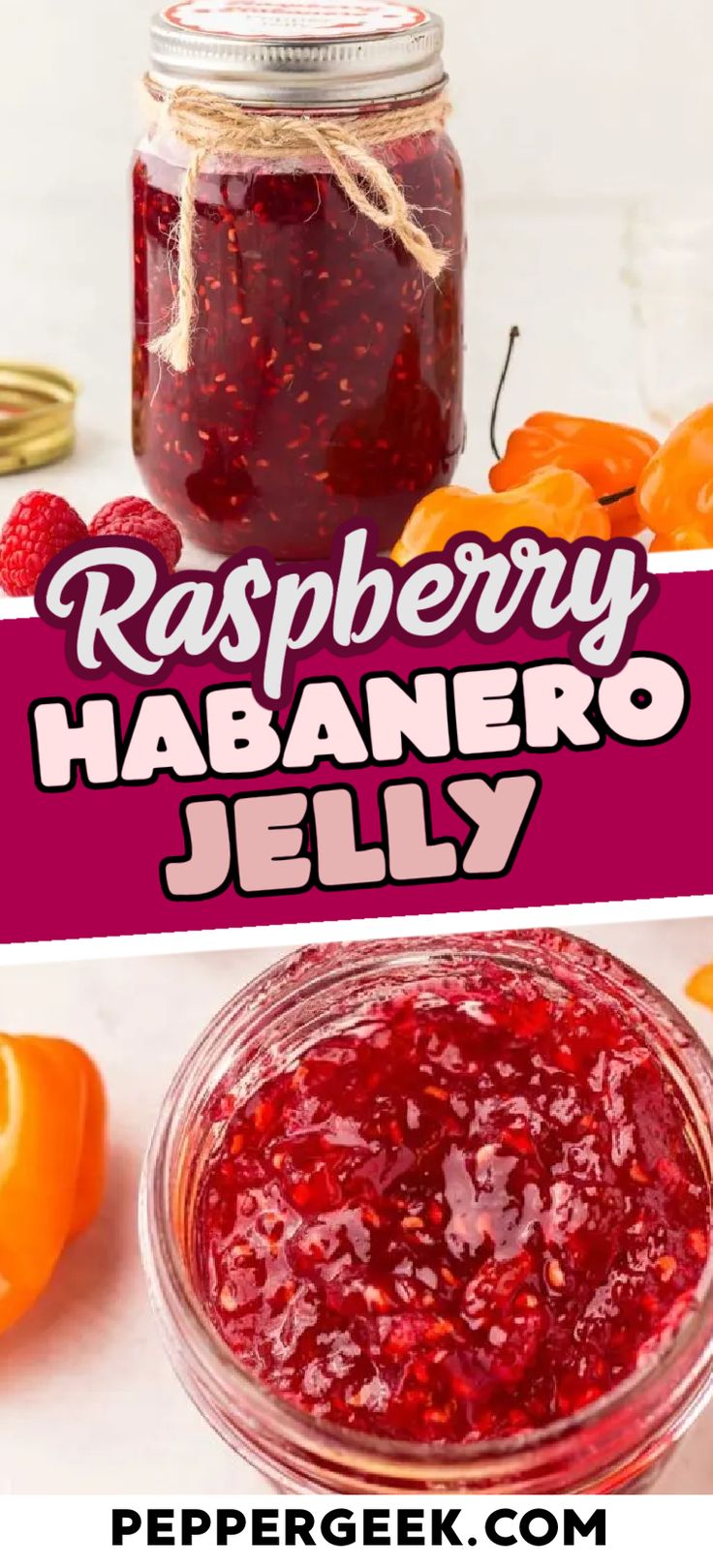 raspberry habanero jelly recipe in a jar