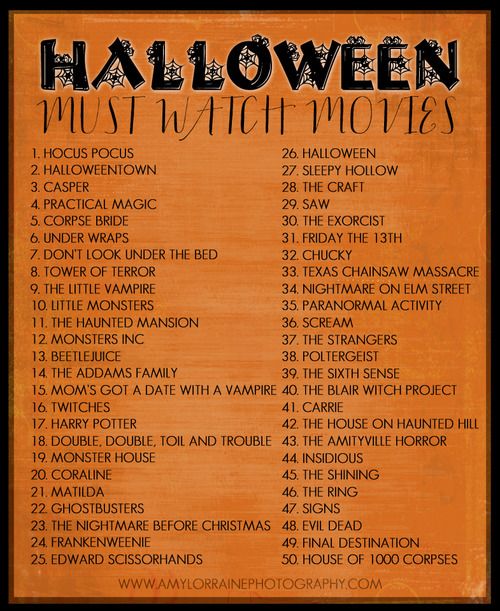 an orange poster with the words halloween must watch movies written in black ink on it