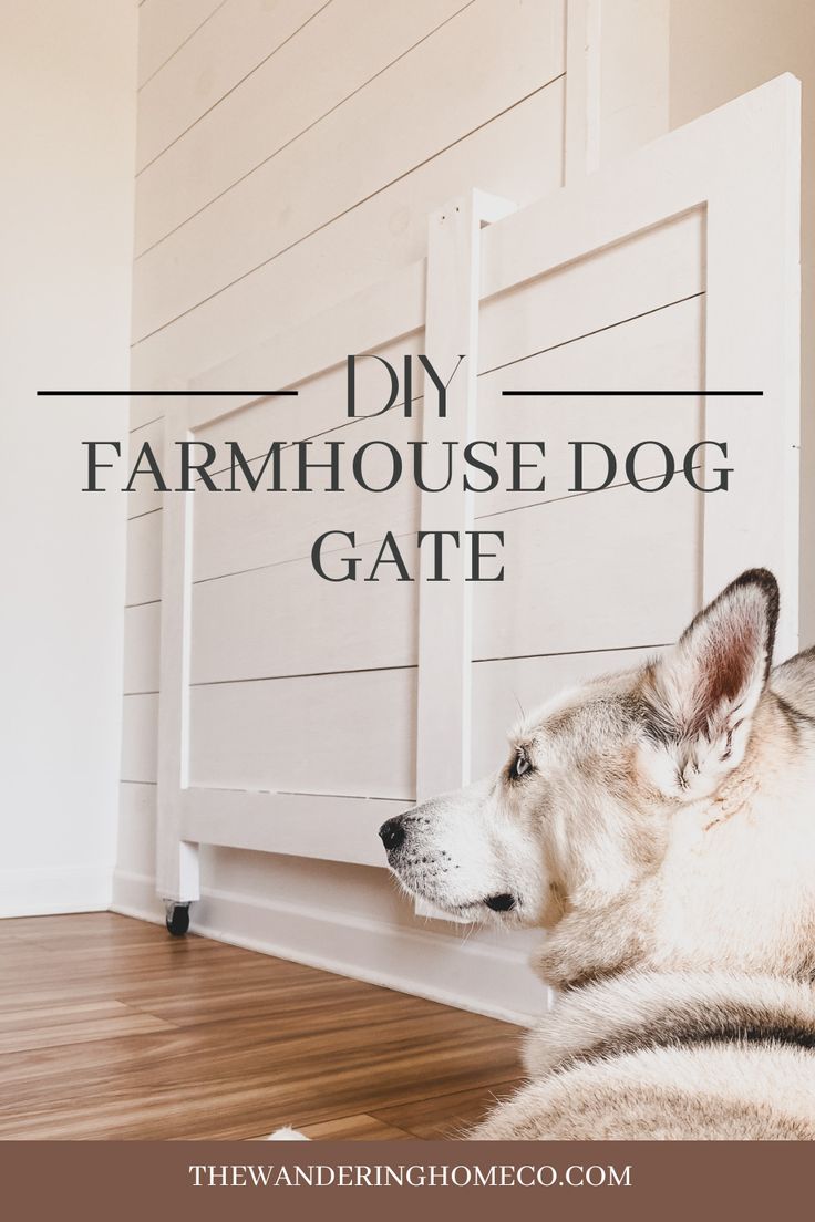 a dog laying on the floor in front of a door with text overlay saying diy farmhouse dog gate