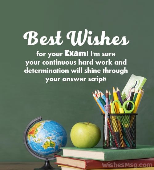 a desk with books, pencils and an apple sitting on top of it next to a chalkboard that says best wishes for your exam i'm'm sure