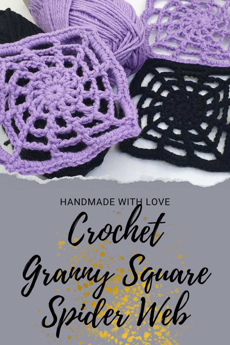 crochet granny square spider webs with text overlay that reads, handmade with love crochet granny square spider webs