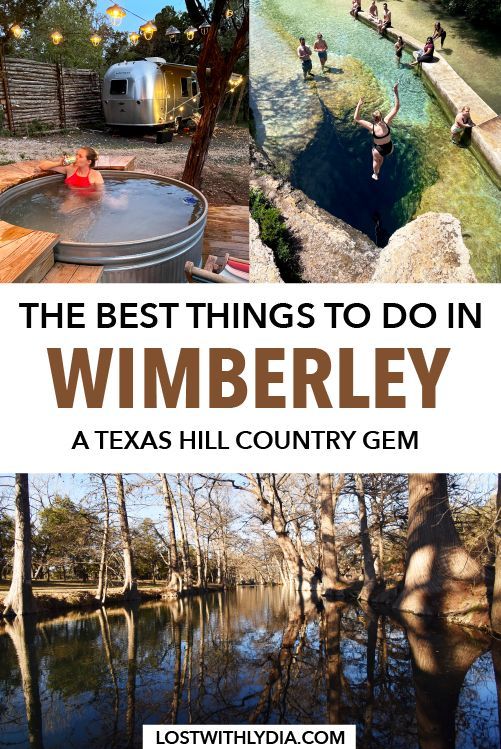 the best things to do in wimberley, texas hill country gem with text overlay