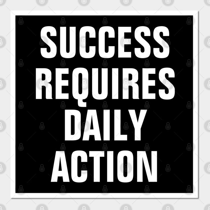 the words success requires daily action on a black and white square frame with an arrow