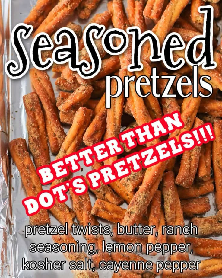 seasoned pretzels are better than do's pretzels