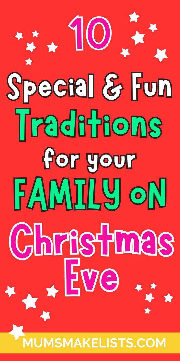 christmas eve card with the words, special and fun traditions for your family on christmas eve