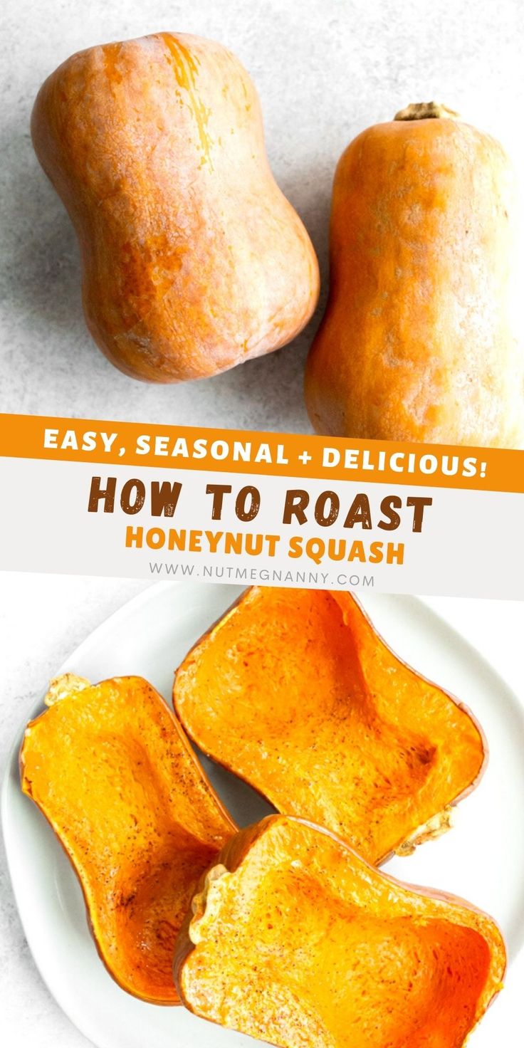 how to roast honeynut squash on a white plate with text overlay that reads easy seasonal and delicious how to roast honeynut squash