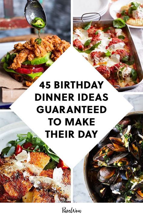 birthday dinner ideas to make their day