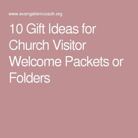 the words 10 gift ideas for church visitor welcome packets or folders on pink background