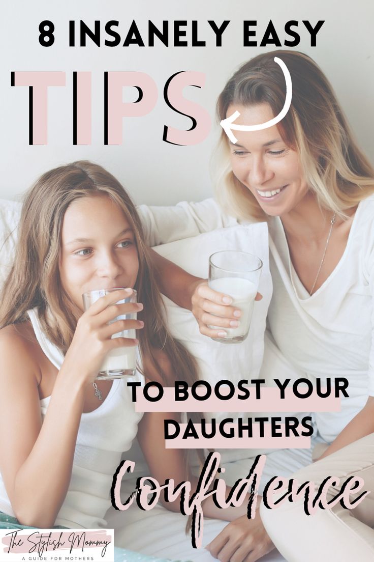 two women drinking milk while sitting on a bed with the title 8 insanely easy tips to booster your daughters'confidence