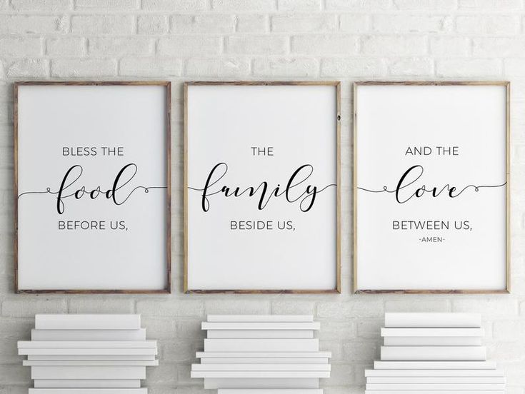 three framed wall art prints with the words,'and the good family love before us '