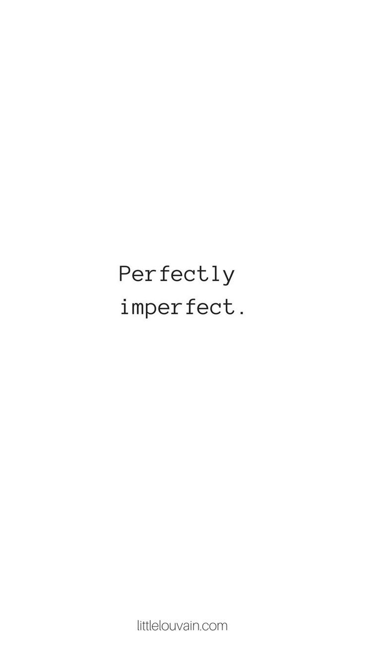 the words perfectly imperfect are in black and white