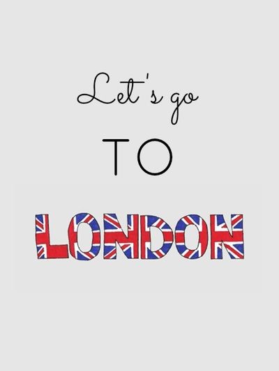 the words let's go to london written in red, white and blue