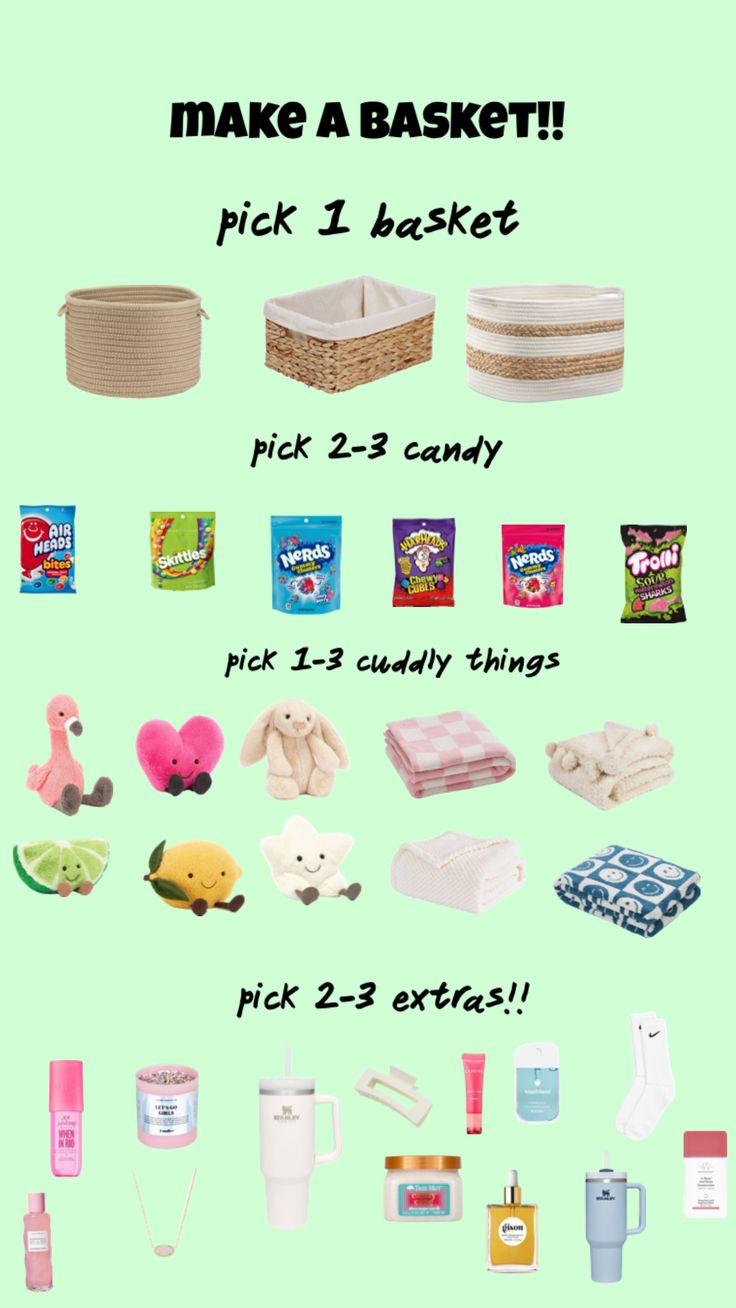 a poster with the words make a basket pick 1 basket pick 2 candy pick 3 cuddly things