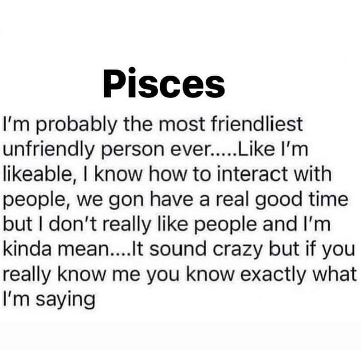 an image of a poem that says pisces i'm probably the most friendlist