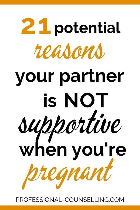 a quote that says, 21 potential reason your partner is not supporative when you're pregnant