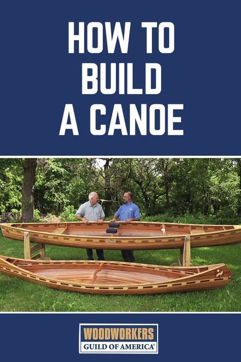 two men standing next to canoes in the grass with text overlaying how to build a canoe