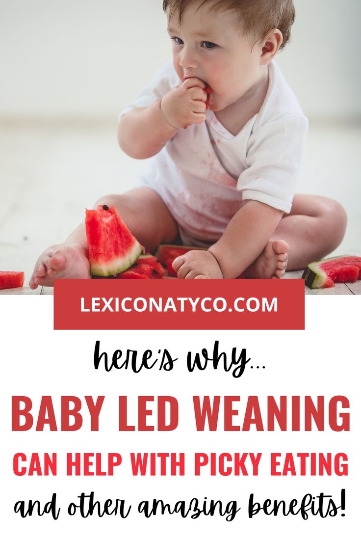 a baby sitting on the floor eating watermelon with text overlay that reads, he's why baby led weaning can help with pick eating and other amazing benefits