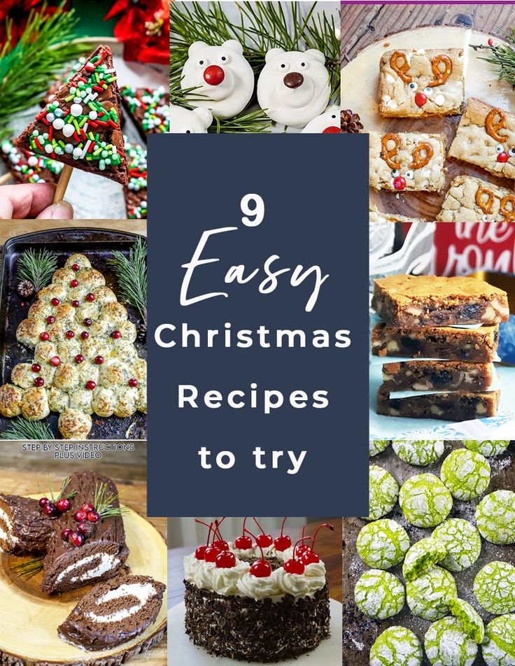 many different christmas desserts are arranged in a collage with the words easy christmas recipes to try