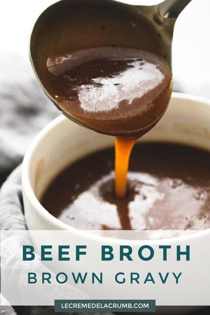 a spoon pouring brown gravy into a white bowl with the words beef broth in it