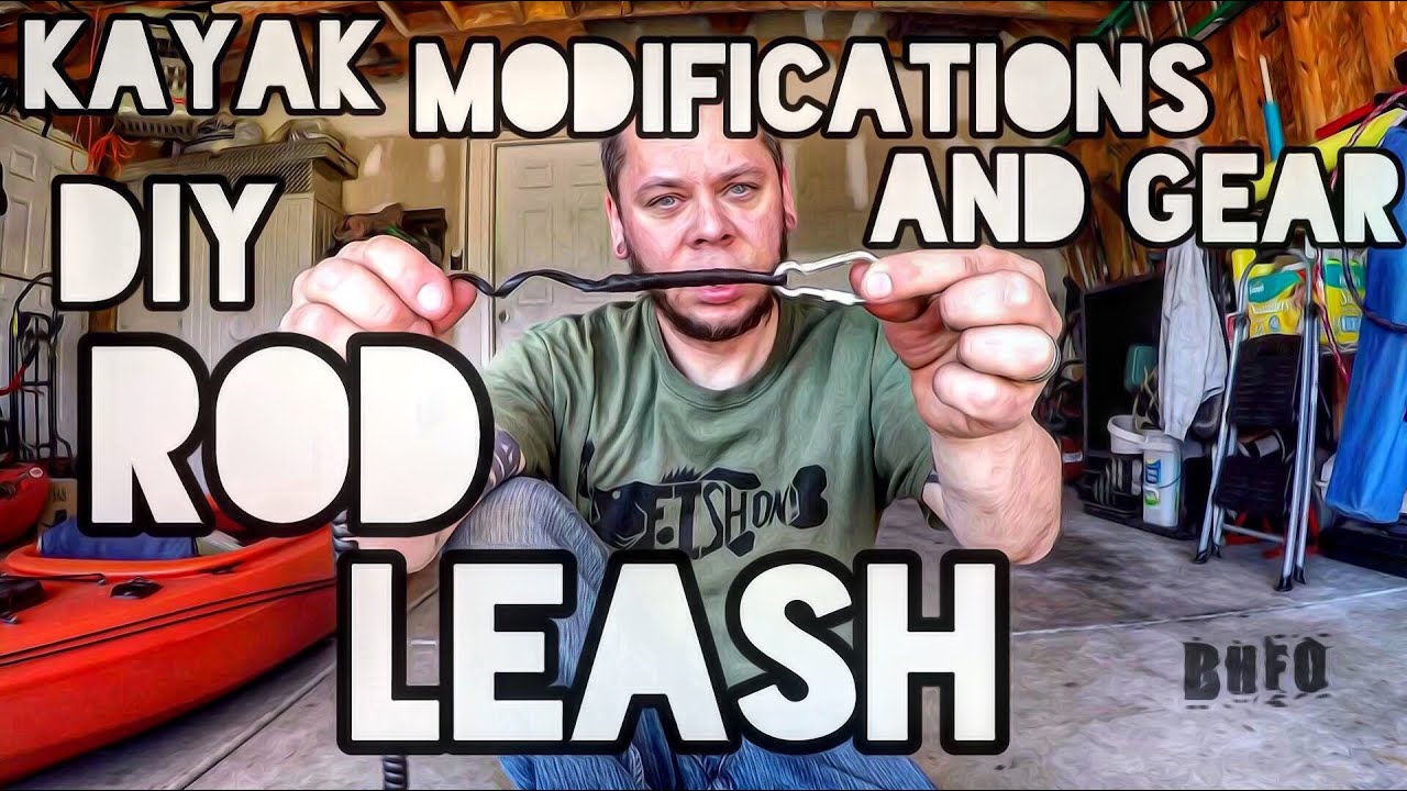 Kayak Modifications DIY Rod Leash - YouTube