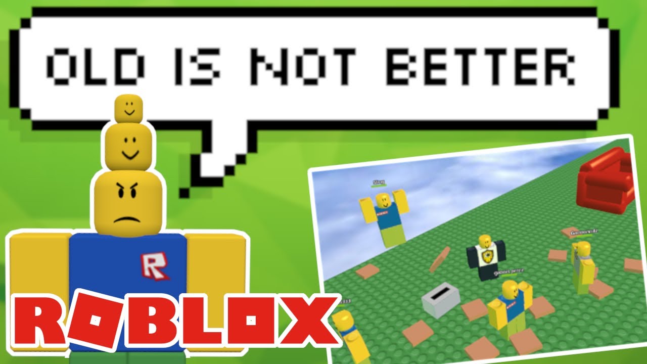 Old Roblox Vs. New Roblox