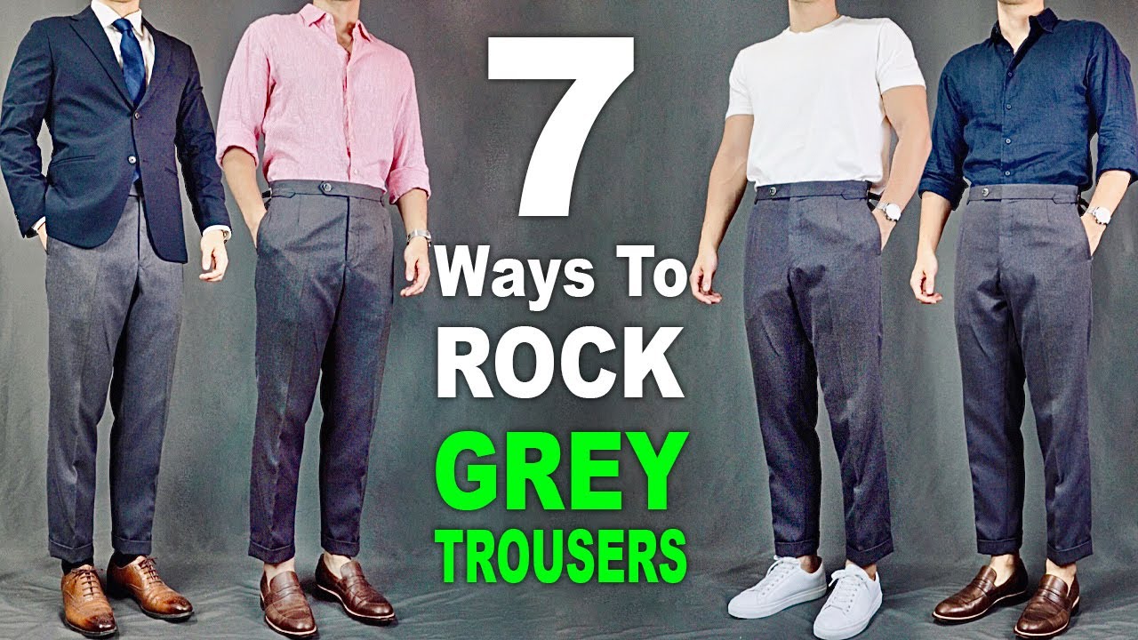 7 Ways To ROCK Grey Dress Pants | Men's Outfit Ideas - YouTube