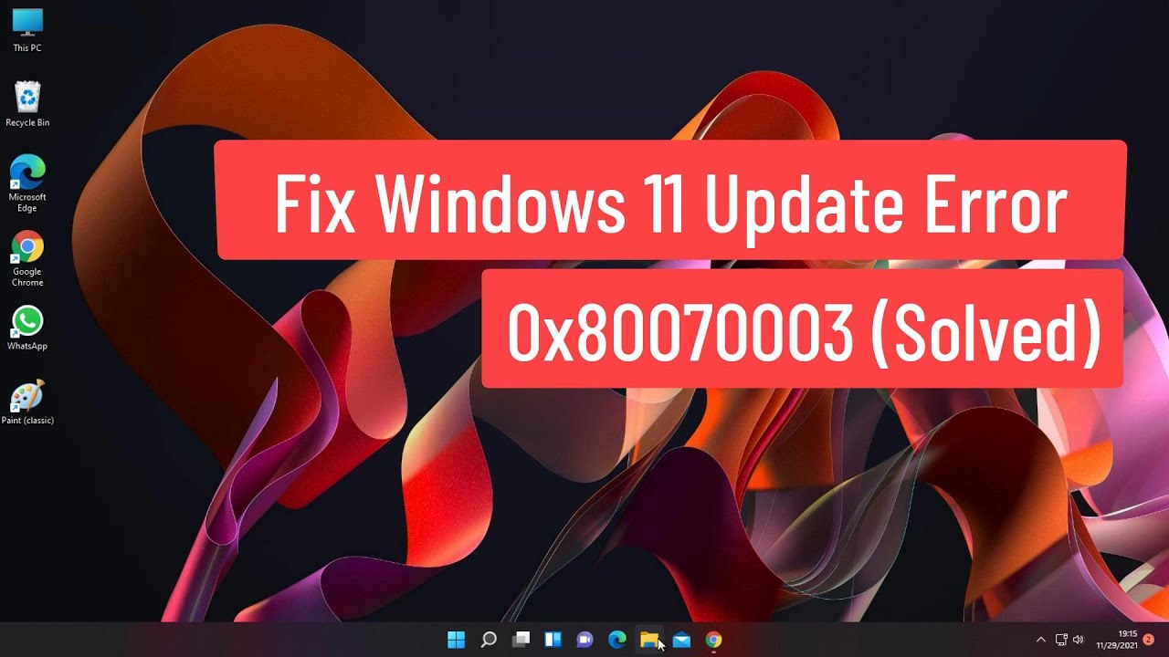 Fix Windows 11 Update Error 0x80070003 (Solved)