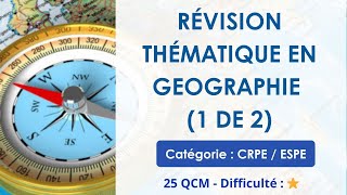 Révision thématique en GEOGRAPHIE (1 de 2) - 25 QCM - Difficulté : ⭐