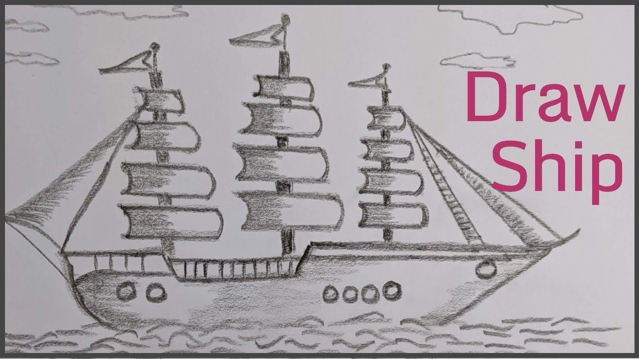 How To Draw A Ship Easily Learn To Draw A Sailing Boat Step By Step ...