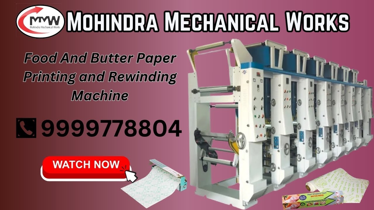 Food And Butter Paper Printing and Rewinding Machine - YouTube