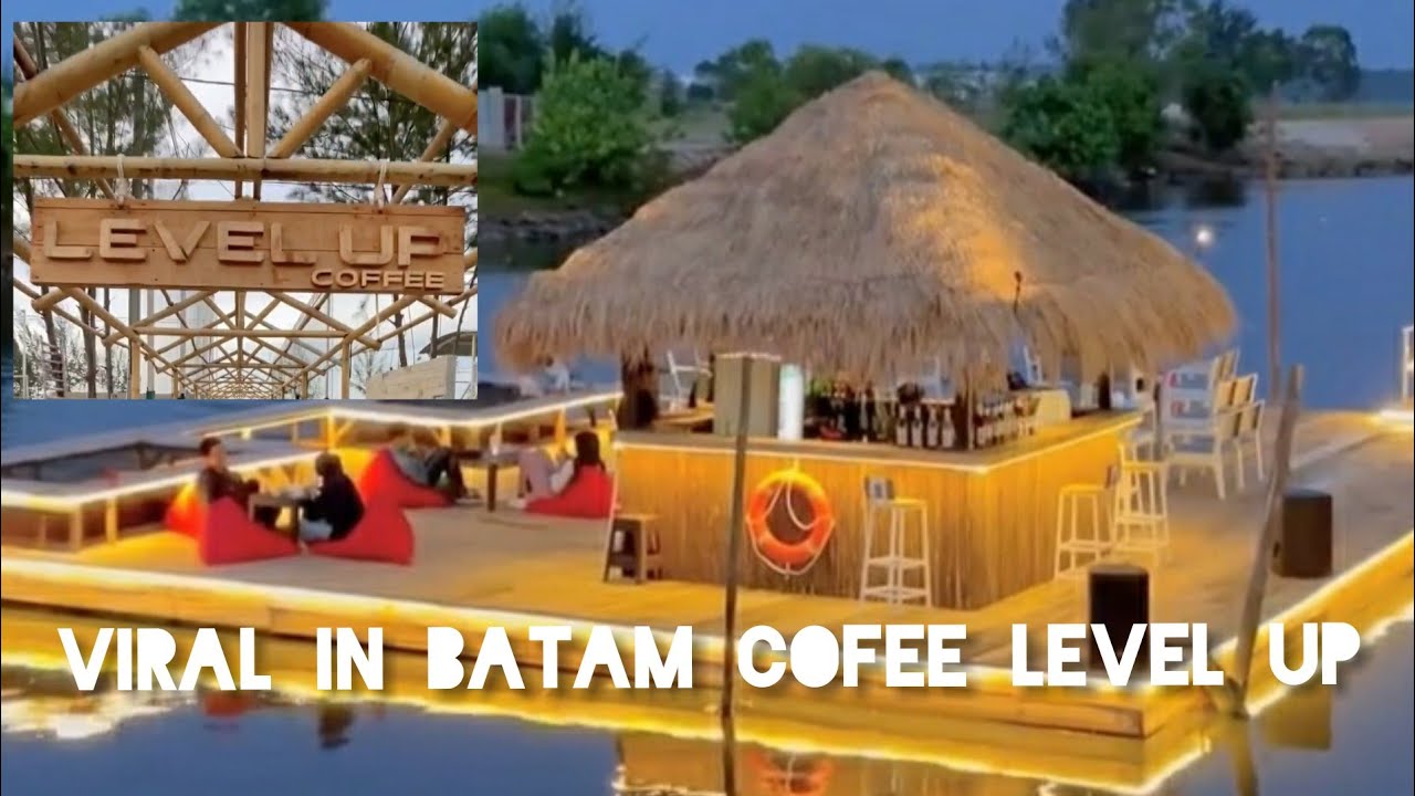 REKOMENDASI CAFE HITS DI BATAM "Coffee LEVEL UP" ( Coffee And Floating Bar Golden City) - YouTube