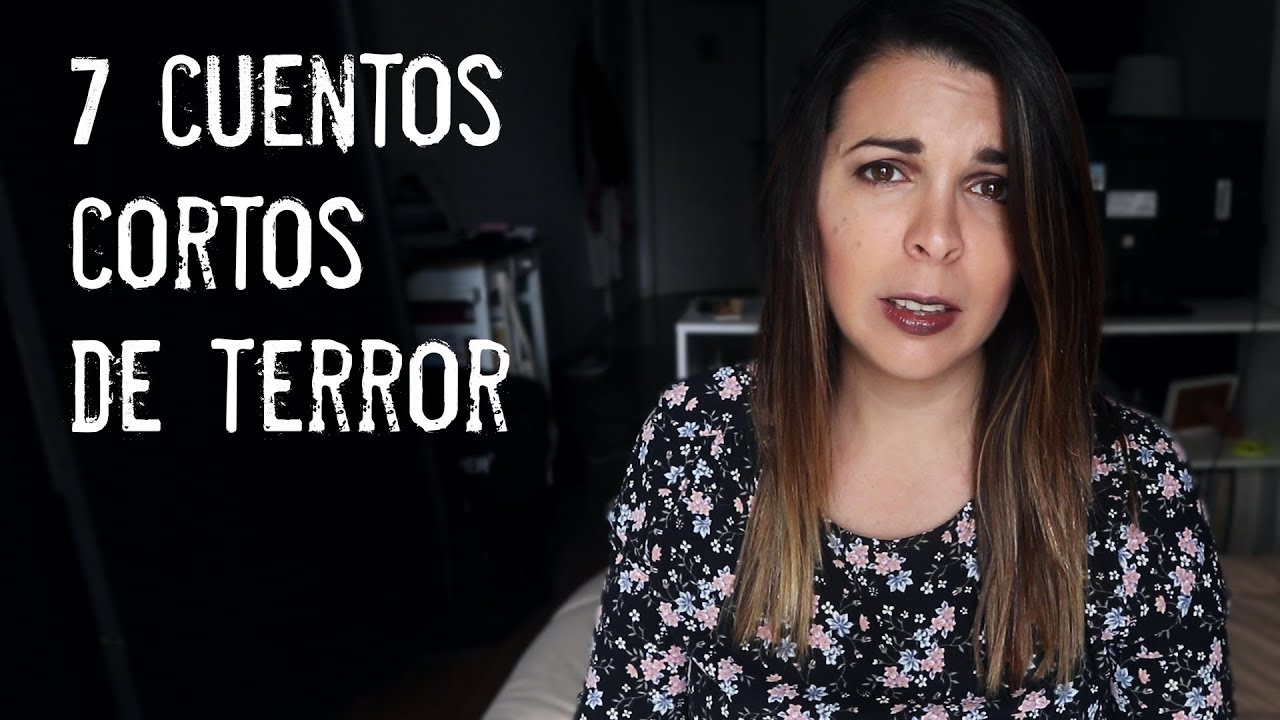 7 CUENTOS DE TERROR CORTOS - Halloween 2018 | Ceci Saia - YouTube