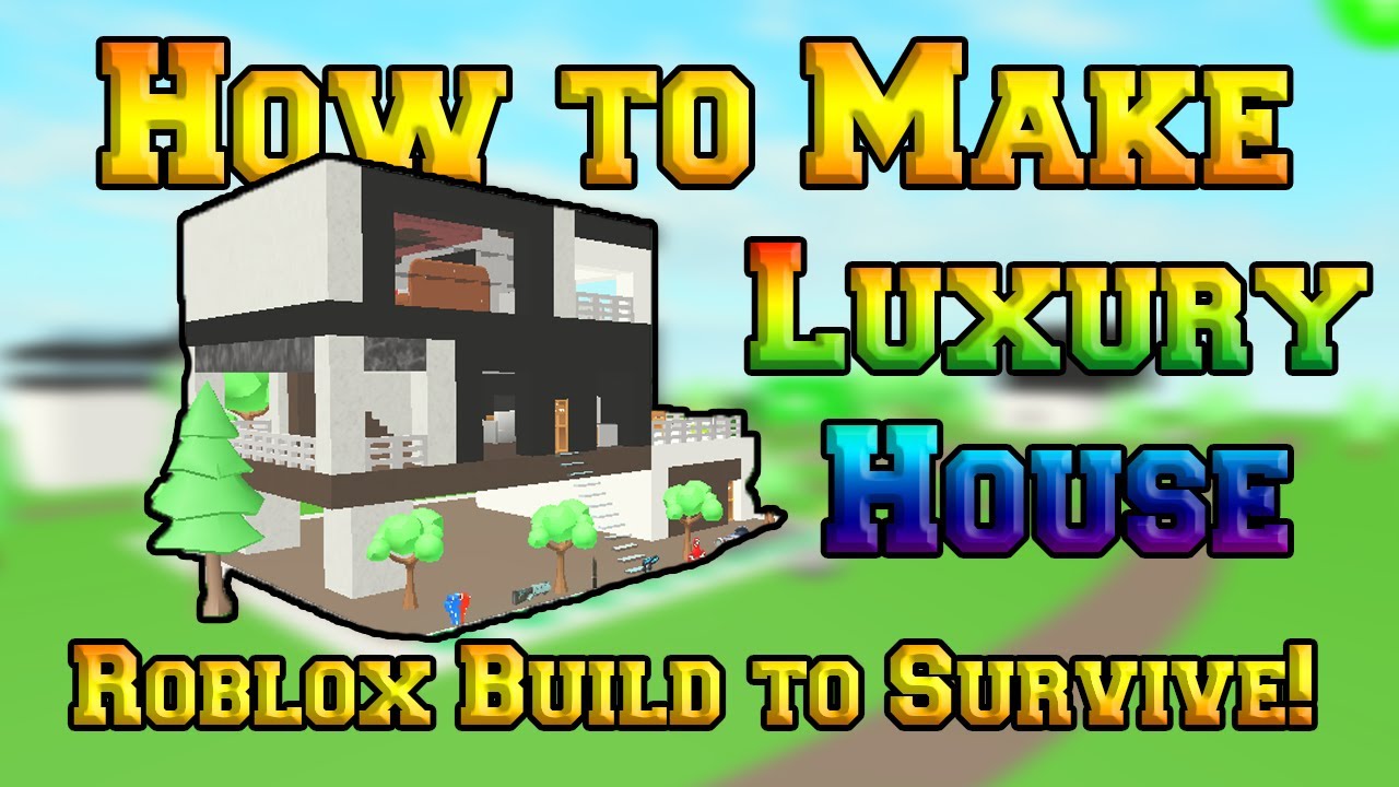 How to Make Small Luxury House in Roblox Build to Survive! - YouTube