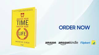Master your Time to Master Your Life