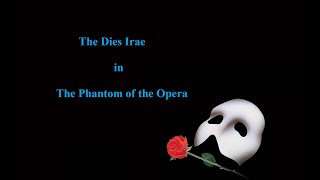 The Dies Irae in Phantom of the Opera